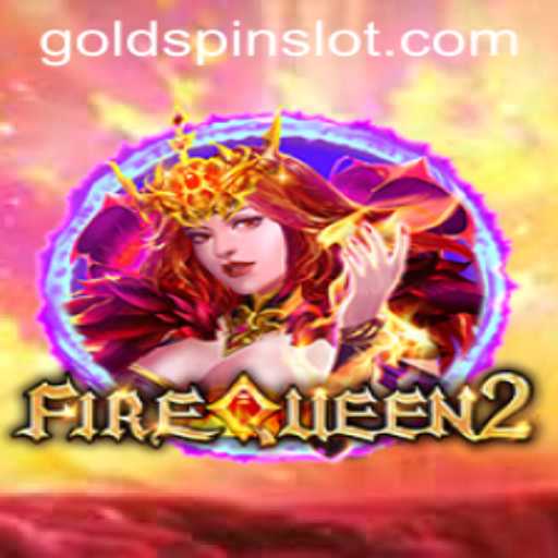 Explore the Exciting World of FireQueen2 and its Thrilling Goldspin Feature